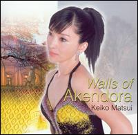 Keiko Matsui, Walls Of Akendora