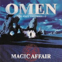 Magic Affair, Omen (The Story Continues...)