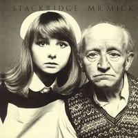 Stackridge, Mr. Mick