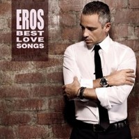 Eros Ramazzotti, Eros Best Love Songs