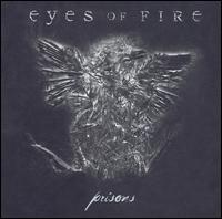 Eyes Of Fire, Prisons