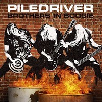 Piledriver, Brothers in Boogie