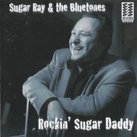 Sugar Ray and the Bluetones, Rockin' Sugar Daddy
