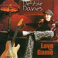 Debbie Davies, Love The Game