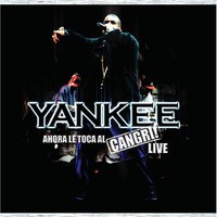 Daddy Yankee, Ahora le toca al cangri live