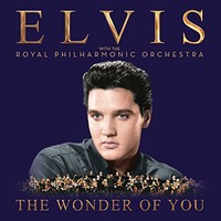 Elvis Presley, The Wonder of You: Elvis with the Royal Philharmonic Orchestra