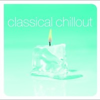 Various Artists, Classical Chillout