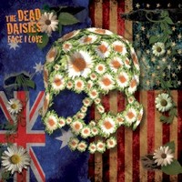 The Dead Daisies, Face I Love