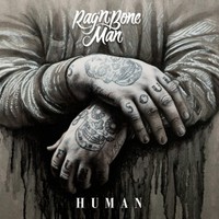 Rag'n'Bone Man, Human (Single)