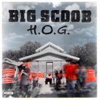 Big Scoob, H.O.G.