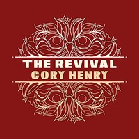 Cory Henry, The Revival