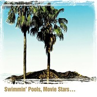 Dwight Yoakam, Swimmin' Pools, Movie Stars...