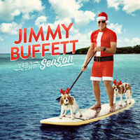 Jimmy Buffett, 'Tis the SeaSon