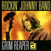 Rockin' Johnny Band, Grim Reaper