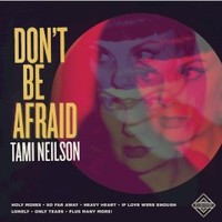 Tami Neilson, Don't Be Afraid