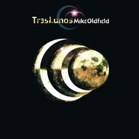 Mike Oldfield, Tr3s Lunas