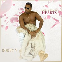 Bobby V, Hollywood Hearts