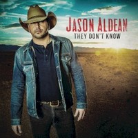 Jason Aldean, They Don't Know