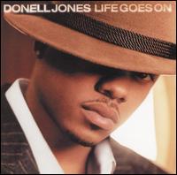 Donell Jones, Life Goes On