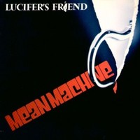 Lucifer's Friend, Mean Machine