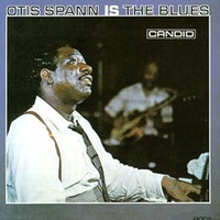 Otis Spann, Otis Spann Is The Blues