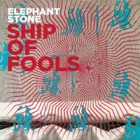 Elephant Stone, Ship Of Fools