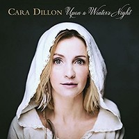Cara Dillon, Upon A Winter's Night