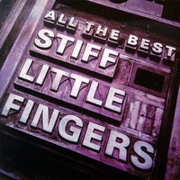 Stiff Little Fingers, All the Best