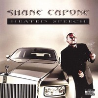 Shane Capone, Heated Speech