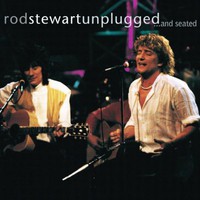 Rod Stewart, Unplugged... and Seated