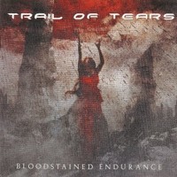 Trail of Tears, Bloodstained Endurance