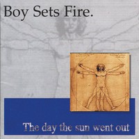 boysetsfire, The Day the Sun Went Out