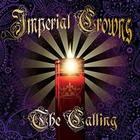Imperial Crowns, The Calling