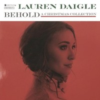 Lauren Daigle, Behold: A Christmas Collection
