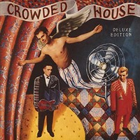Crowded House, Crowded House (Deluxe Edition)