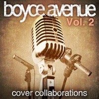 Boyce Avenue, Cover Collaborations, Vol. 2