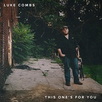 Luke Combs, This One's for You EP