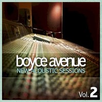 Boyce Avenue, New Acoustic Sessions, Vol. 2