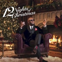 R. Kelly, 12 Nights Of Christmas