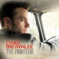 Chad Brownlee, The Fighters