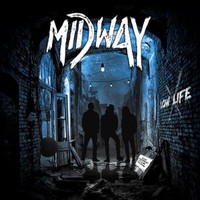 Midway, Low Life