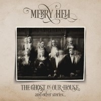 Merry Hell, The Ghost in Our House and Other Stories