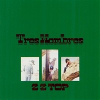 ZZ Top, Tres Hombres (Expanded & Remastered)