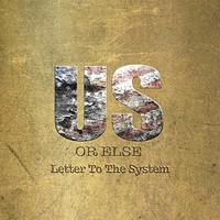 T.I., Us Or Else: Letter To The System
