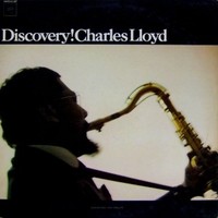 Charles Lloyd, Discovery!