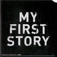 My First Story, The Story Is My Life