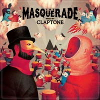 Claptone, The Masquerade (Mixed by Claptone)