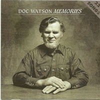 Doc Watson, Memories