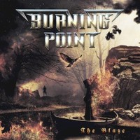 Burning Point, The Blaze