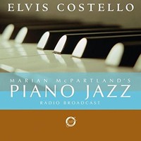 Elvis Costello & Marian McPartland, Marian McPartland's Piano Jazz Radio Broadcast